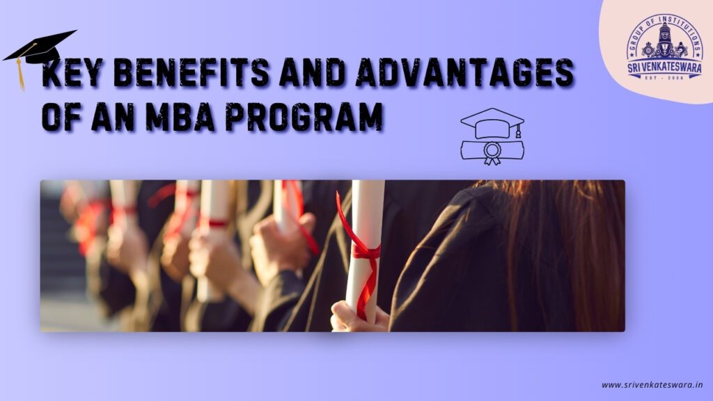 Unlocking Success: The Key Benefits and Advantages of an MBA