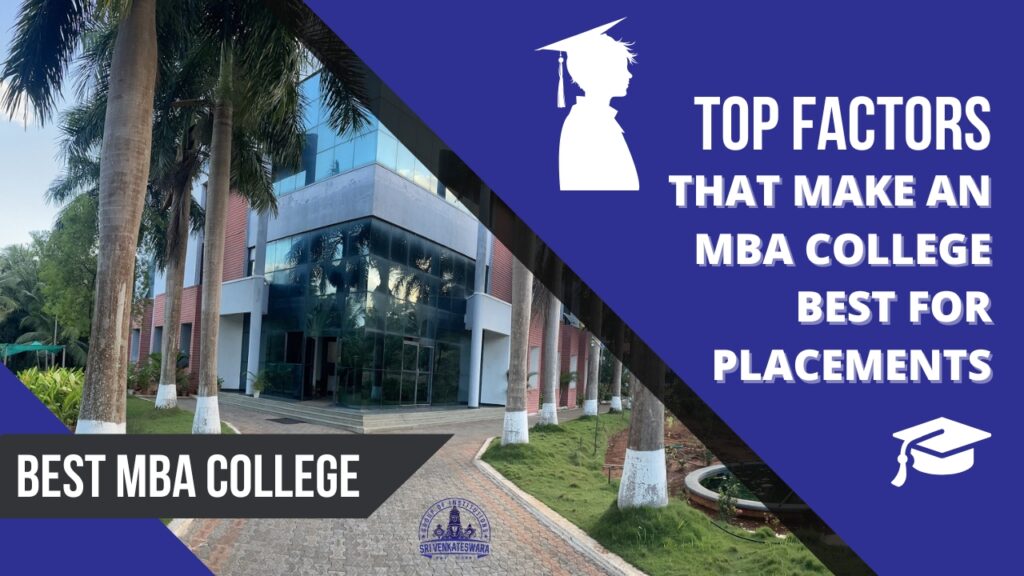 Top Factors That Make an MBA College Best for Placements